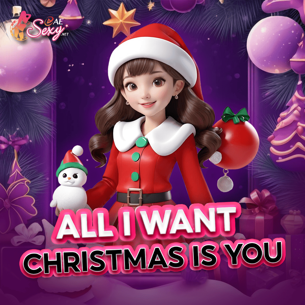 all i want christmas is you ae บาคาร่า